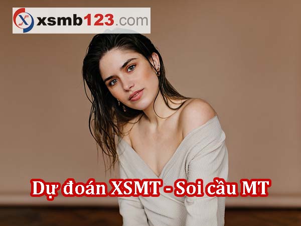 Dự đoán XSMT 15/1/2025 - Soi cầu xổ số Miền Trung 15-1 chính xác 100